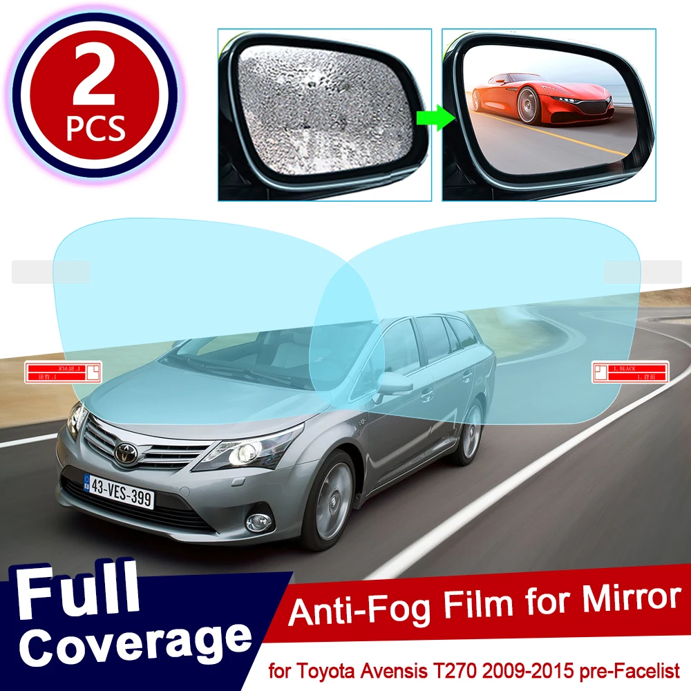 pentru Toyota Avensis T270 270 2009~2015 pre-Facelist Acoperire Completă Anti Ceață Film Oglinda Retrovizoare Impermeabil, Anti-Ceață Filme Accesorii