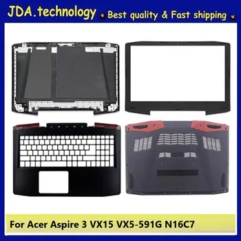 MEIARROW Noi/org Pentru Acer Aspire VX15 VX5-591 VX5-591G N16C7 LCD capac spate /Frontal /capac Superior /Inferior caz