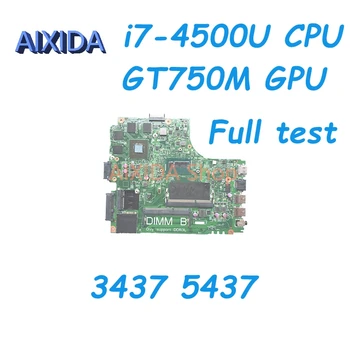 AIXIDA 12307-2 MB 01C6NT NC-01C6NT NC-0CN2DV Placa de baza Pentru DELL Inspiron 3437 5437 Placa de baza Laptop i7-4500U CPU GPU GT750M
