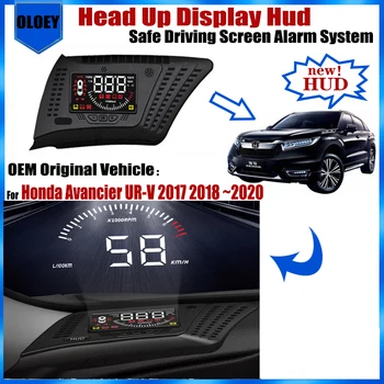 OEM Head Up Display HUD Pentru Honda Avancier UR V UR-V 2017 2018 ~2020 Conducere în condiții de Siguranță Ecranul de Sistem de Alarmă Auto Accesorii Electronice