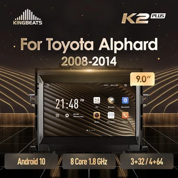 KingBeats Android 10 Octa-Core unitate cap HU 4G in Bord Radio Auto Multimedia Player Video de Navigare GPS Pentru Toyota Alphard H20 2008 - 2014 nici un dvd 2 din Dublu Din Android Stereo Auto 2din DDR4